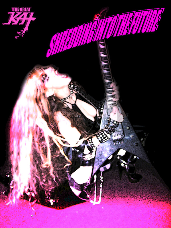 THE GREAT KAT GUITAR SHREDDER PHOTOS!