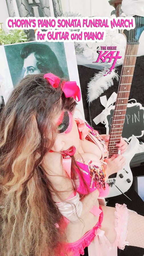 THE GREAT KAT'S CHOPIN'S FUNERAL MARCH RECORDING AND MUSIC VIDEO!