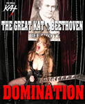 THE GREAT KAT & BEETHOVEN! DOMINATION!