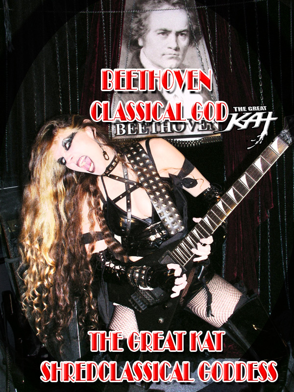 BEETHOVEN CLASSICAL GOD-THE GREAT KAT SHREDCLASSICAL GODDESS