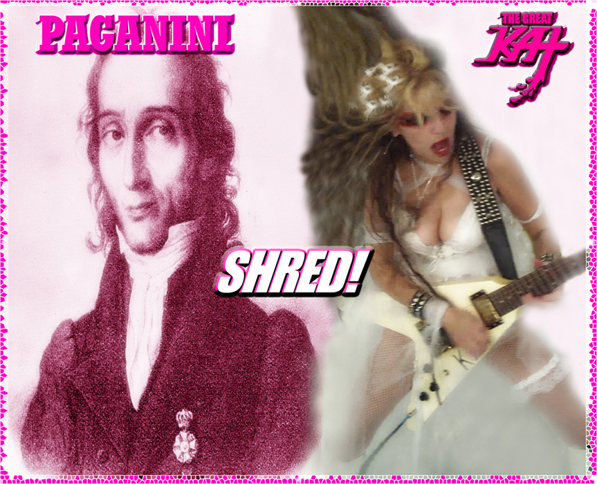 PAGANINI! THE GREAT KAT! SHRED!