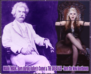 MARK TWAIN-Born during Halley's Comet & THE GREAT KAT-Born the New Beethoven!