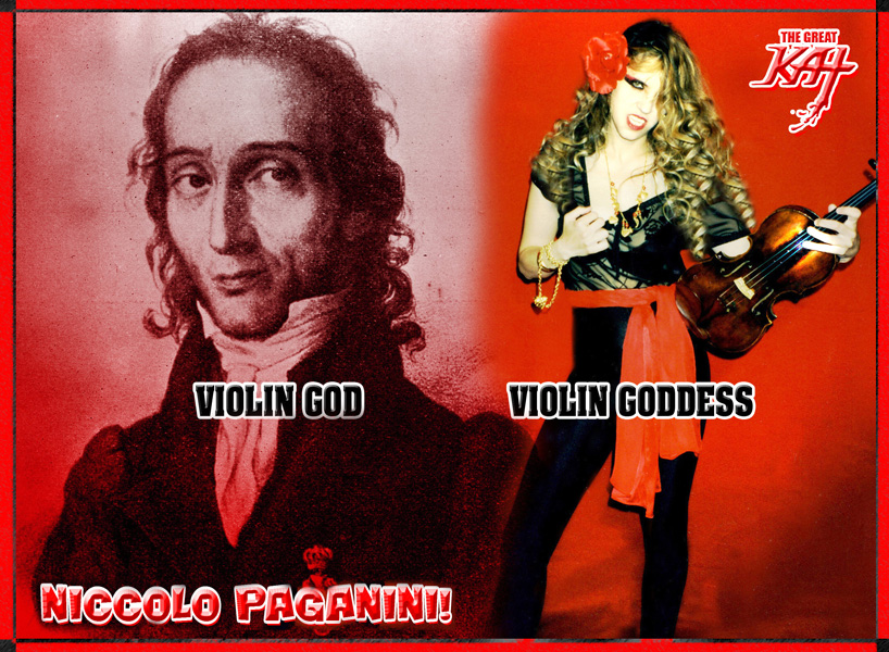 PAGANINI VIOLIN GOD! GREAT KAT VIOLIN GODDESS!