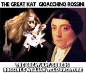 THE GREAT KAT! GIOACCHINO ROSSINI! THE GREAT KAT SHREDS ROSSINI'S WILLIAM TELL OVERTURE!