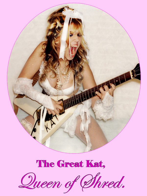 THE GREAT KAT GUITAR SHREDDER PHOTOS!