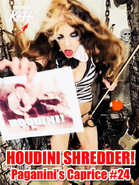 WATCH THE GREAT KAT'S NEW "HOUDINI SHREDDER - PAGANINI'S CAPRICE #24" MUSIC VIDEO!