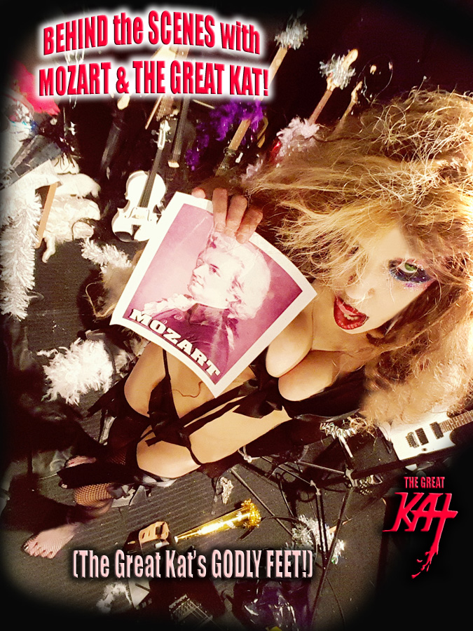 BEHIND THE SCENES with MOZART & THE GREAT KAT! (The Great Kat's Godly Feet!)