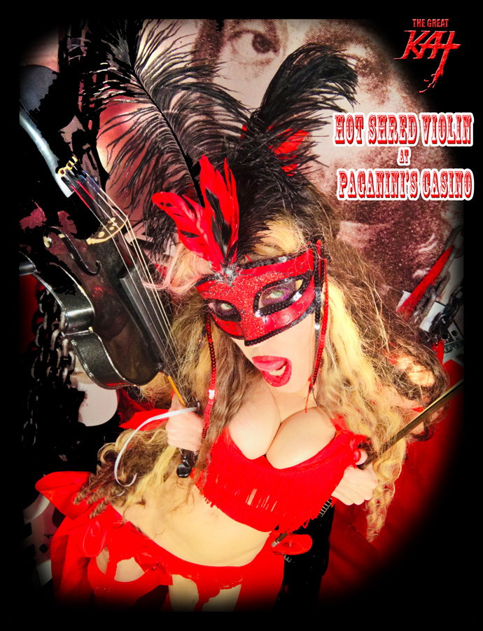 HOT SHRED VIOLIN AT PAGANINI'S CASINO! "PAGANINI'S CAPRICE #24 -THE GREAT KAT GUITAR/VIOLIN DOUBLE VIRTUOSO PROMO" VIDEO!