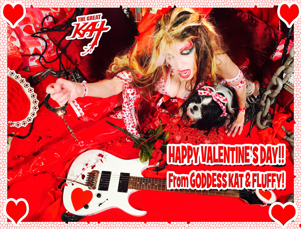 HAPPY VALENTINE'S DAY From GODDESS KAT & FLUFFY!