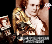 BEETHOVEN'S VIOLIN CONCERTO for GUITAR & VIOLIN