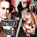 THE GREAT KAT'S "BEETHOVEN MOSH 2" SINGLE! RECORDING AND MUSIC VIDEO! CELEBRATE BEETHOVEN'S 250TH BIRTHDAY-DEC 16, 2020-with THE GREAT KAT REINCARNATION of BEETHOVEN! 