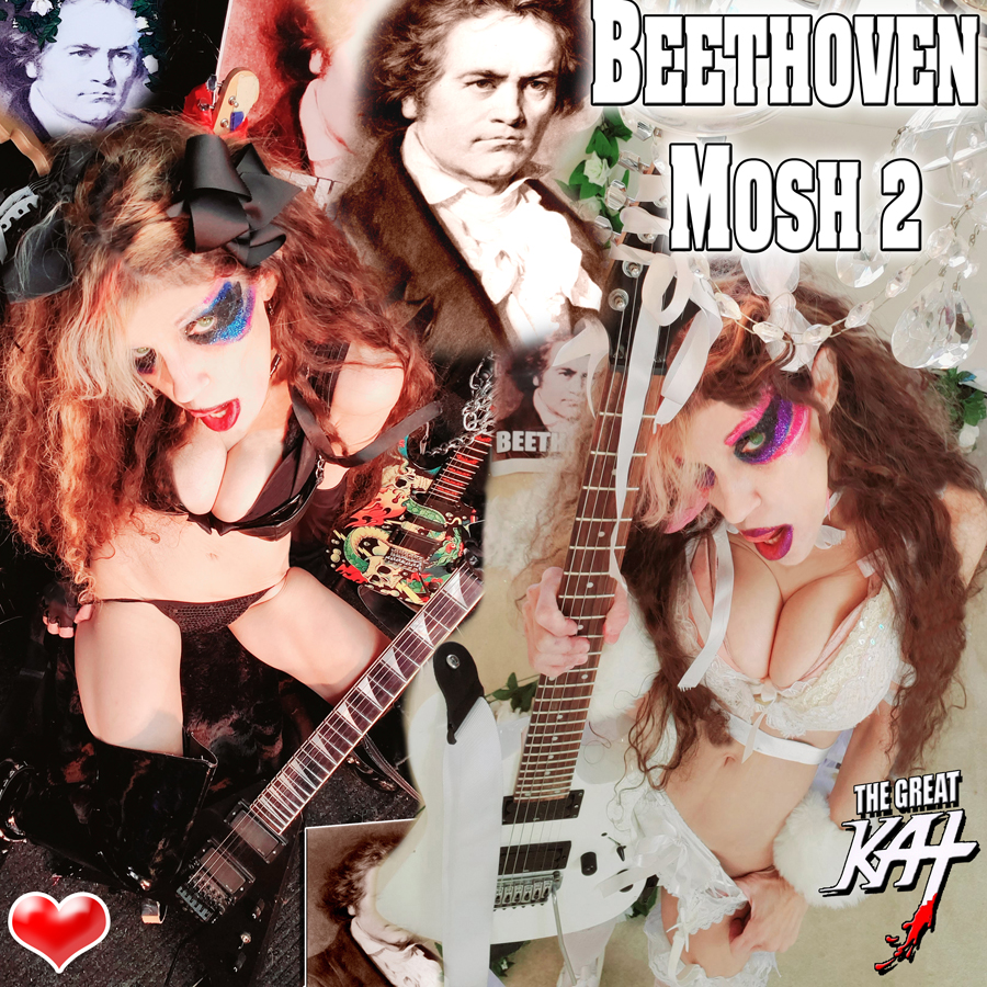 THE GREAT KAT'S "BEETHOVEN MOSH 2" SINGLE! RECORDING AND MUSIC VIDEO! CELEBRATE BEETHOVEN'S 250TH BIRTHDAY-DEC 16, 2020-with THE GREAT KAT REINCARNATION of BEETHOVEN! 