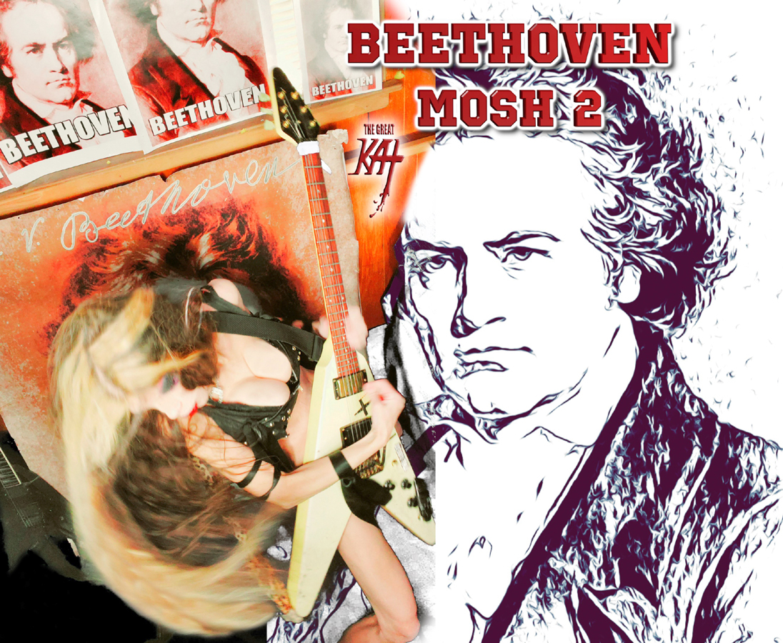 BEETHOVEN MOSH 2! From THE GREAT KAT'S "BEETHOVEN MOSH 2" RECORDING AND MUSIC VIDEO! CELEBRATE BEETHOVEN'S 250TH BIRTHDAY-DEC 16, 2020-with THE GREAT KAT REINCARNATION of BEETHOVEN! 