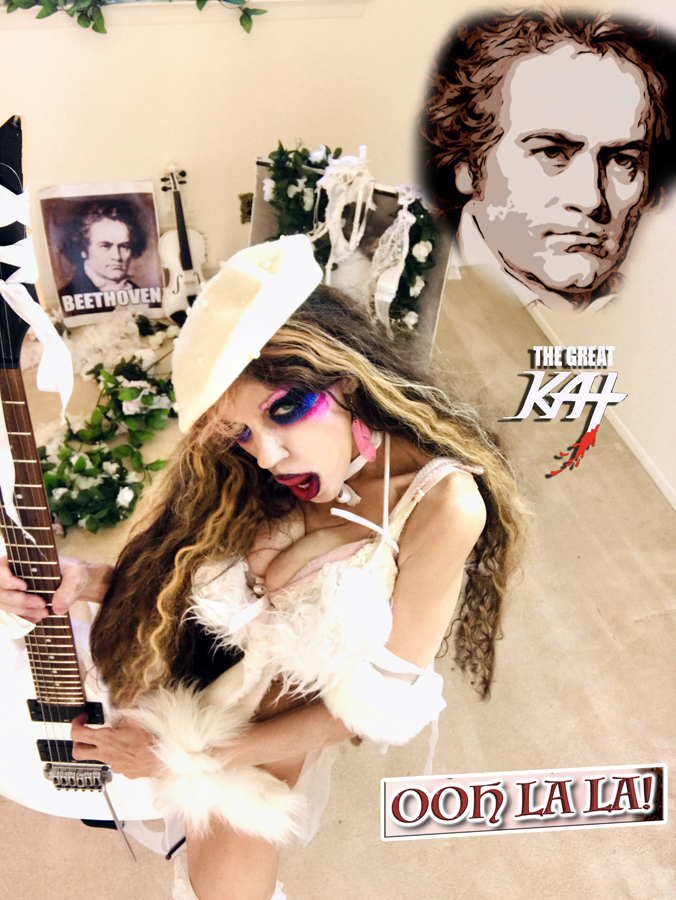 OOH, LA LA!! From THE GREAT KAT'S "BEETHOVEN MOSH 2" RECORDING AND MUSIC VIDEO! CELEBRATE BEETHOVEN'S 250TH BIRTHDAY-DEC 16, 2020-with THE GREAT KAT REINCARNATION of BEETHOVEN! 