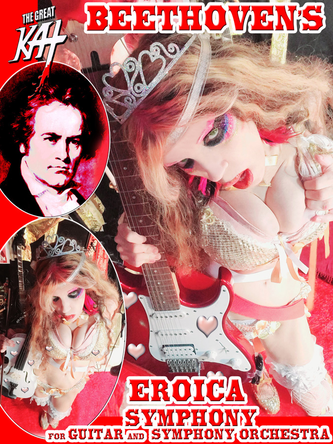 THE GREAT KAT'S BEETHOVEN'S EROICA SYMPHONY for GUITAR and SYMPHONY ORCHESTRA MUSIC VIDEO!RECORDING AND MUSIC VIDEO! CELEBRATE BEETHOVEN'S 250TH BIRTHDAY-DEC 16, 2020-with THE GREAT KAT REINCARNATION of BEETHOVEN!