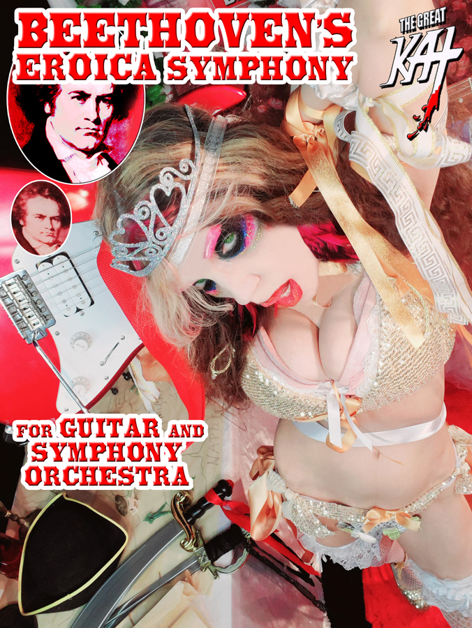 THE GREAT KAT'S BEETHOVEN'S EROICA SYMPHONY for GUITAR and SYMPHONY ORCHESTRA MUSIC VIDEO!RECORDING AND MUSIC VIDEO! CELEBRATE BEETHOVEN'S 250TH BIRTHDAY-DEC 16, 2020-with THE GREAT KAT REINCARNATION of BEETHOVEN!