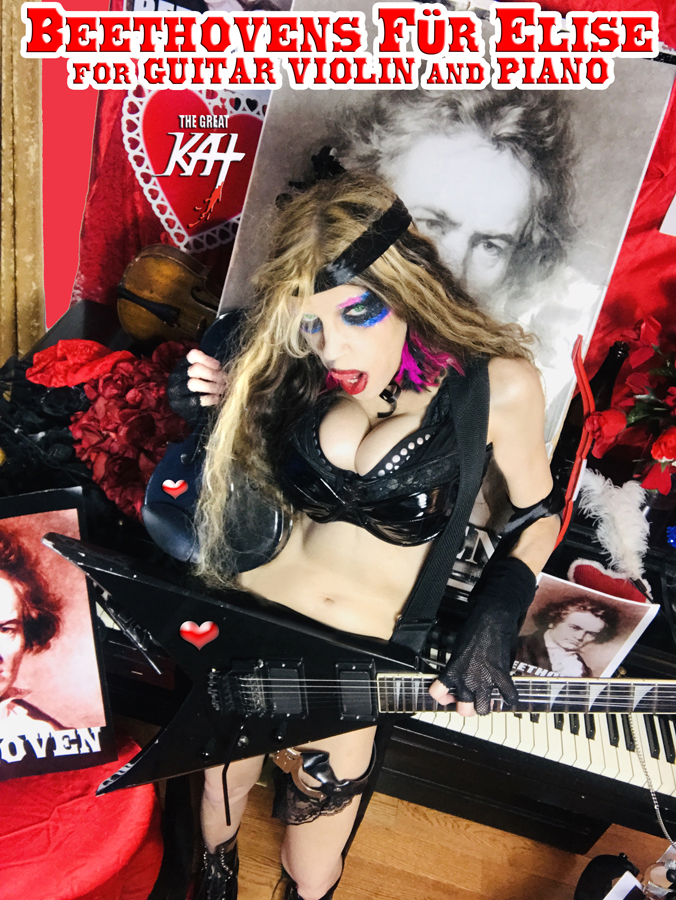 THE GREAT KAT'S BEETHOVEN'S FR ELISE for GUITAR, VIOLIN and PIANO! RECORDING AND MUSIC VIDEO! CELEBRATE BEETHOVEN'S 250TH BIRTHDAY-DEC 16, 2020-with THE GREAT KAT REINCARNATION of BEETHOVEN!  