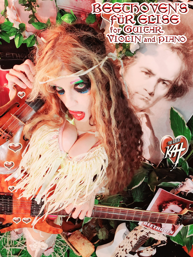 THE GREAT KAT'S BEETHOVEN'S FR ELISE for GUITAR, VIOLIN and PIANO! RECORDING AND MUSIC VIDEO! CELEBRATE BEETHOVEN'S 250TH BIRTHDAY-DEC 16, 2020-with THE GREAT KAT REINCARNATION of BEETHOVEN!  