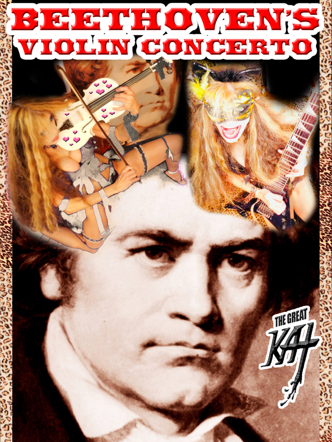 THE GREAT KAT'S BEETHOVEN'S VIOLIN CONCERTO for GUITAR AND VIOLIN! From NEW BEETHOVEN RECORDING AND MUSIC VIDEO! CELEBRATE BEETHOVEN'S 250TH BIRTHDAY-DEC 16, 2020-with THE GREAT KAT REINCARNATION of BEETHOVEN! 