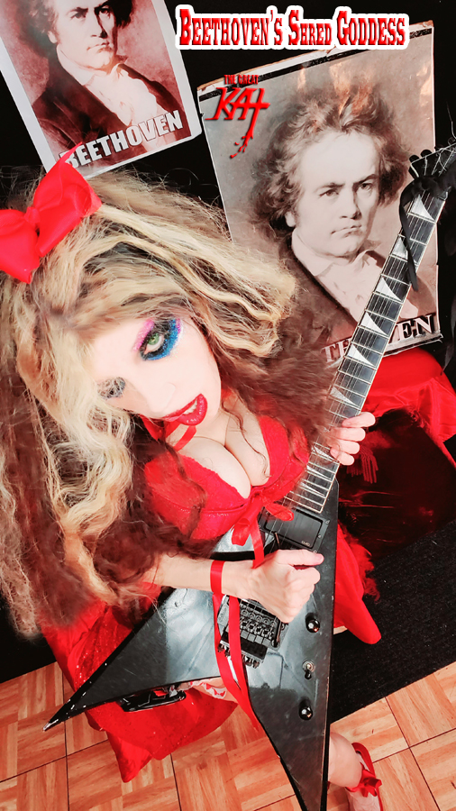 BEETHOVEN'S SHRED GODDESS! From NEW BEETHOVEN RECORDING AND MUSIC VIDEO! CELEBRATE BEETHOVEN'S 250TH BIRTHDAY-DEC 16, 2020-with THE GREAT KAT REINCARNATION of BEETHOVEN! 