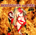 BEETHOVEN ON FIRE! From NEW BEETHOVEN RECORDING AND MUSIC VIDEO! CELEBRATE BEETHOVEN'S 250TH BIRTHDAY-DEC 16, 2020-with THE GREAT KAT REINCARNATION of BEETHOVEN! 